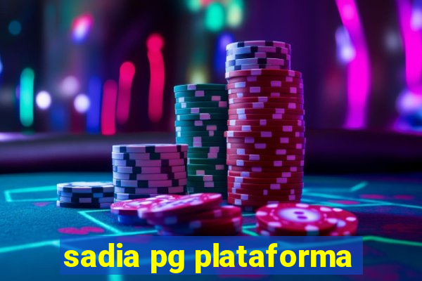 sadia pg plataforma